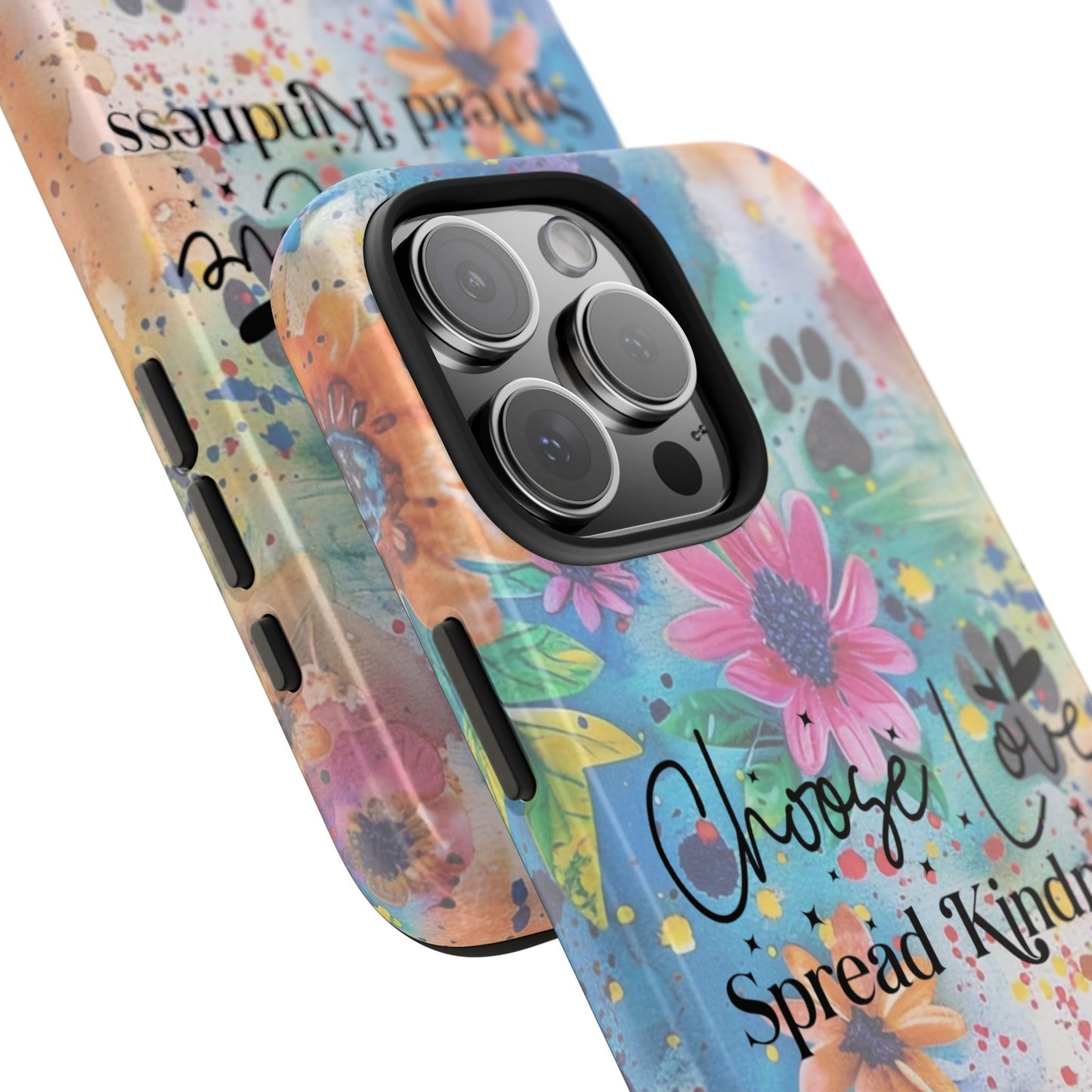 Choose Love, Spread Kindness Tough Phone Cases