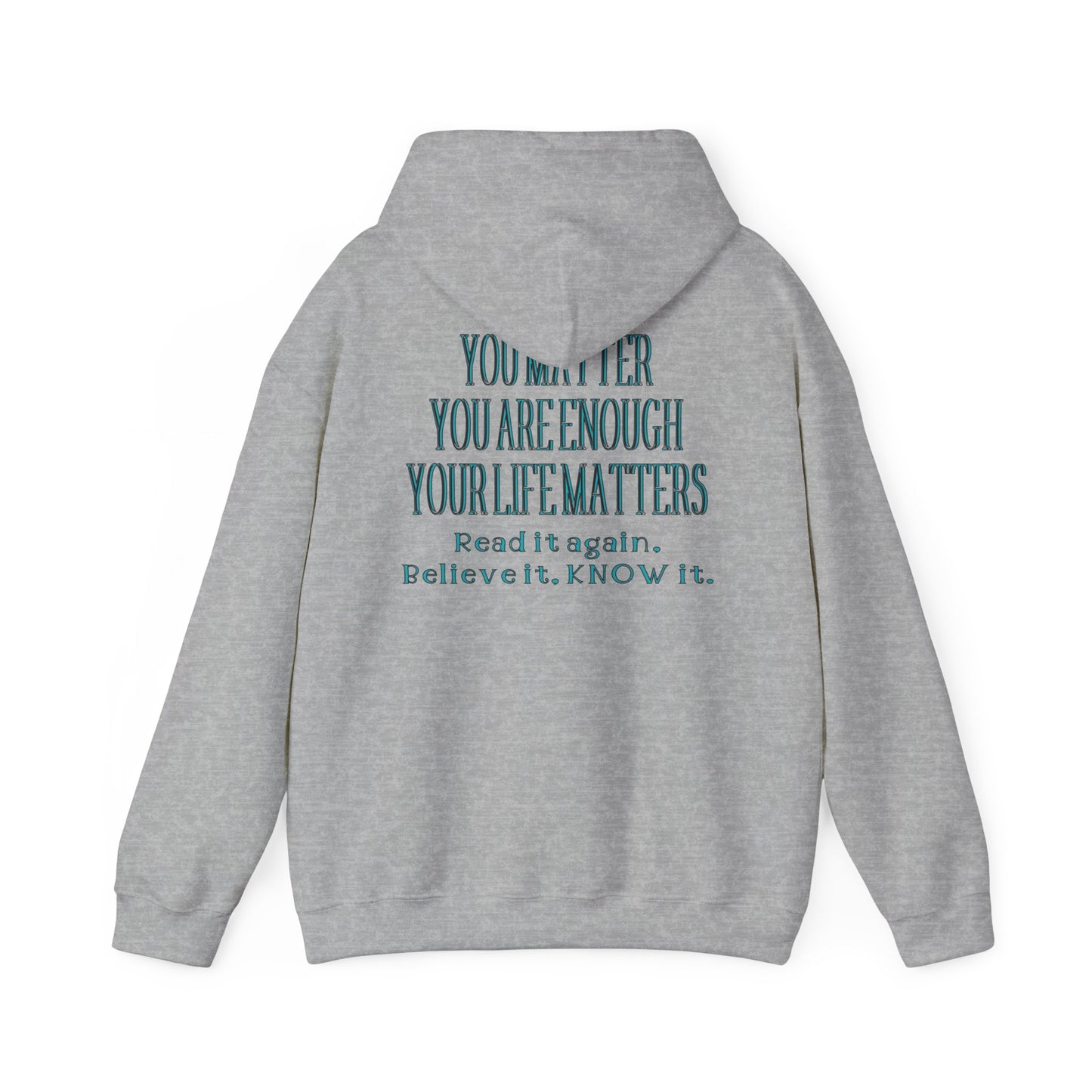 You Are Enough Unisex Hooded Sweatshirt - "You Are Enough"