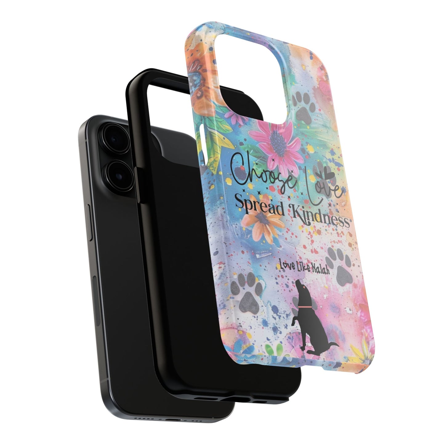 Choose Love, Spread Kindness Tough Phone Cases