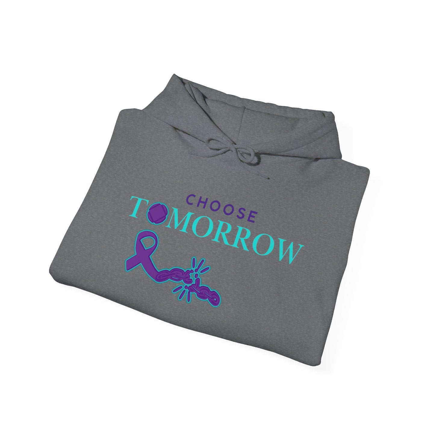 Choose Tomorrow Unisex Hooded Sweatshirt - Inspirational & Supportive