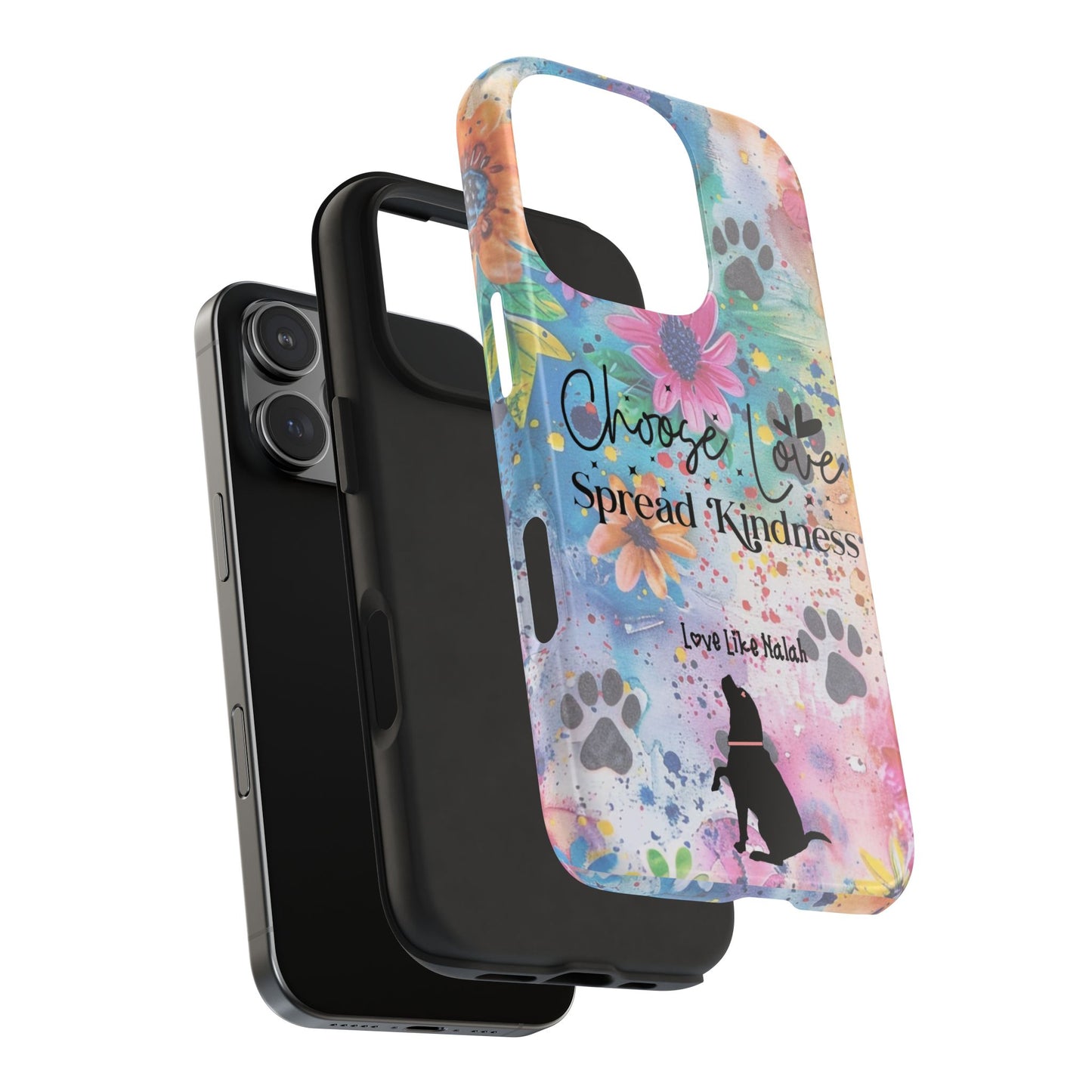 Choose Love, Spread Kindness Tough Phone Cases