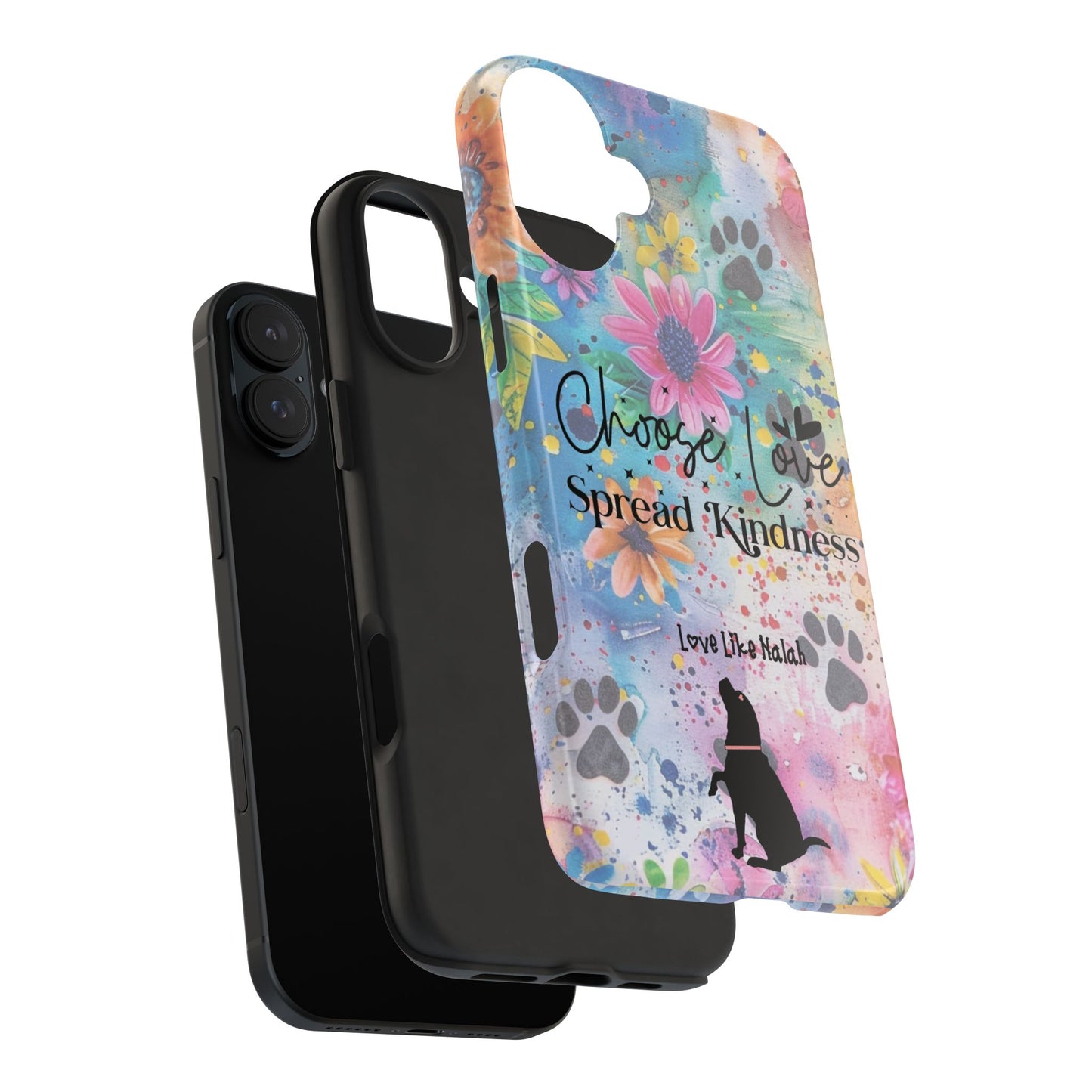 Choose Love, Spread Kindness Tough Phone Cases
