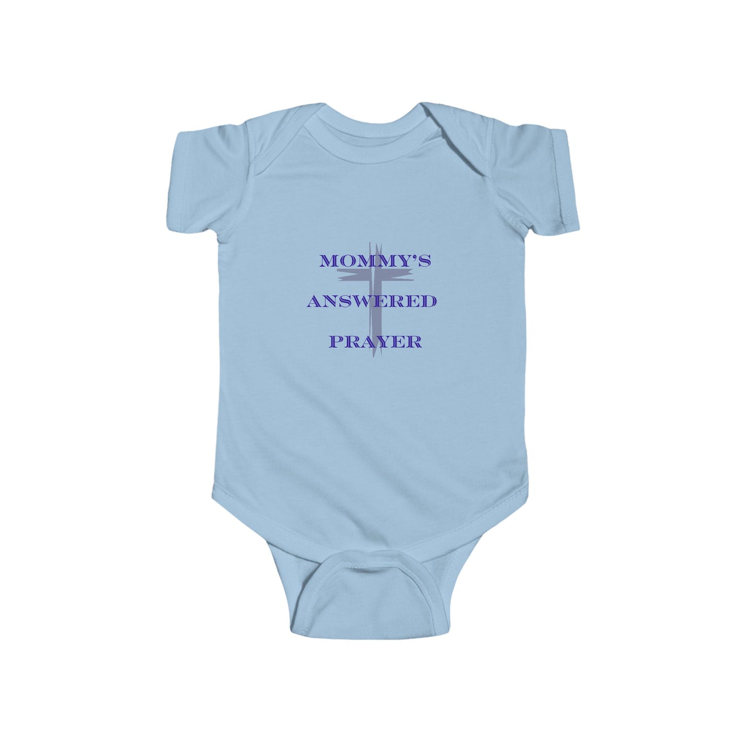 Mommy's Answered Prayers, Infant Fine Jersey Bodysuit