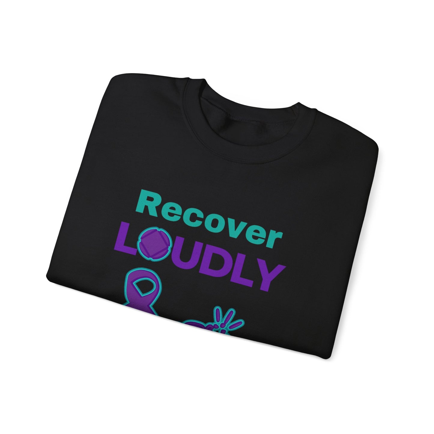 Recover Loudly, Unisex Heavy Blend™ Crewneck Sweatshirt