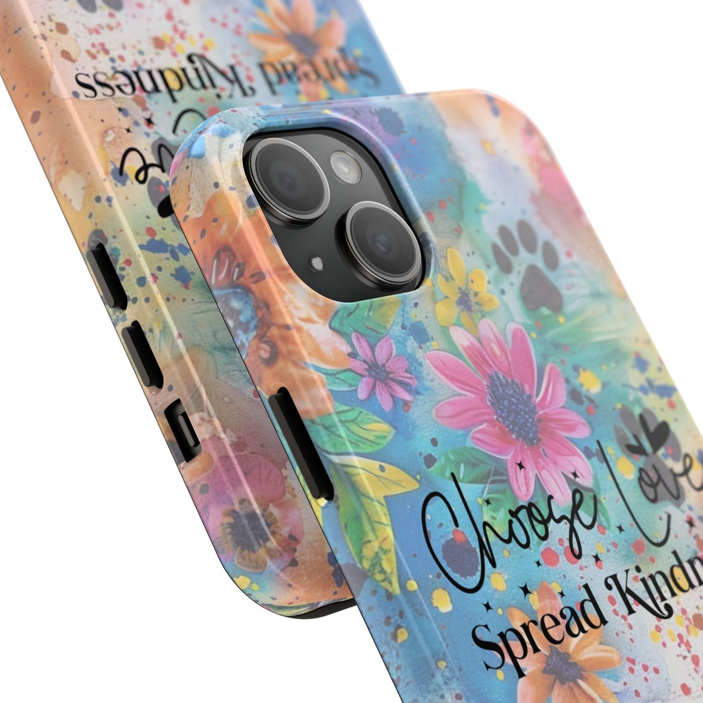 Choose Love, Spread Kindness Tough Phone Cases