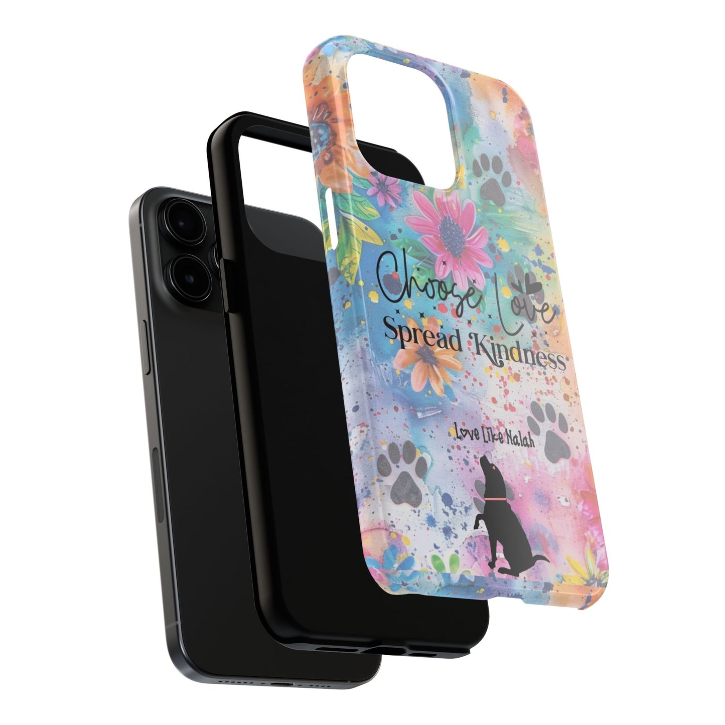 Choose Love, Spread Kindness Tough Phone Cases