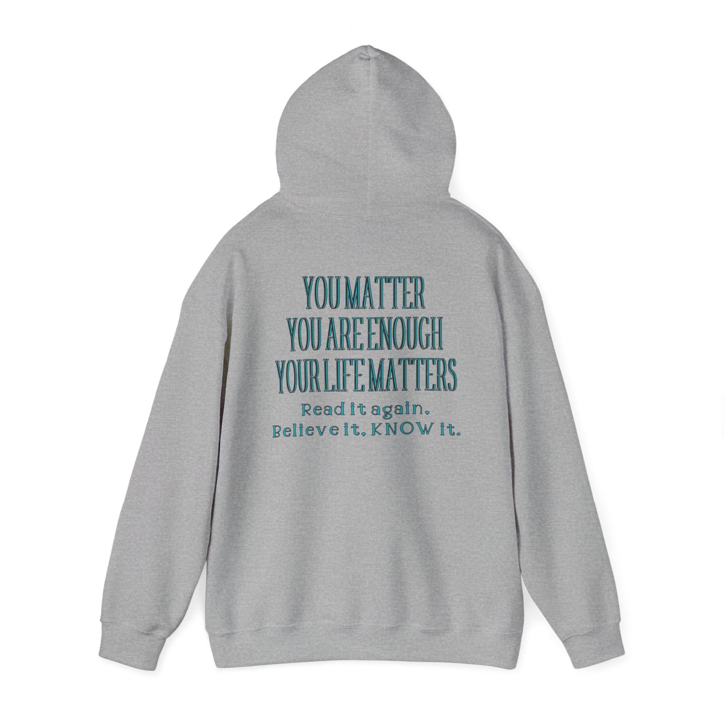 You Are Enough Unisex Hooded Sweatshirt - "You Are Enough"