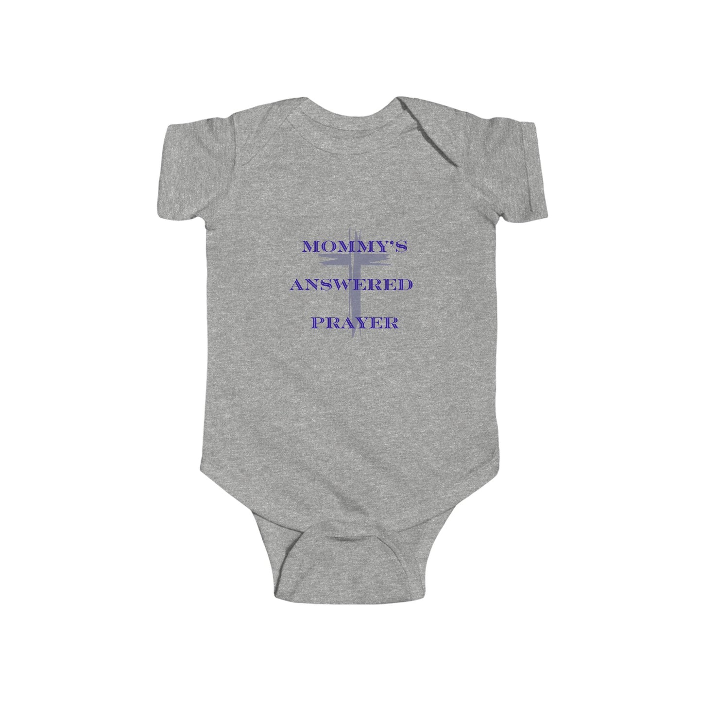 Mommy's Answered Prayers, Infant Fine Jersey Bodysuit