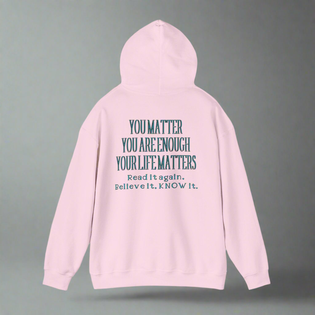 Inspirational Unisex Hooded Sweatshirt - "You Are Enough"