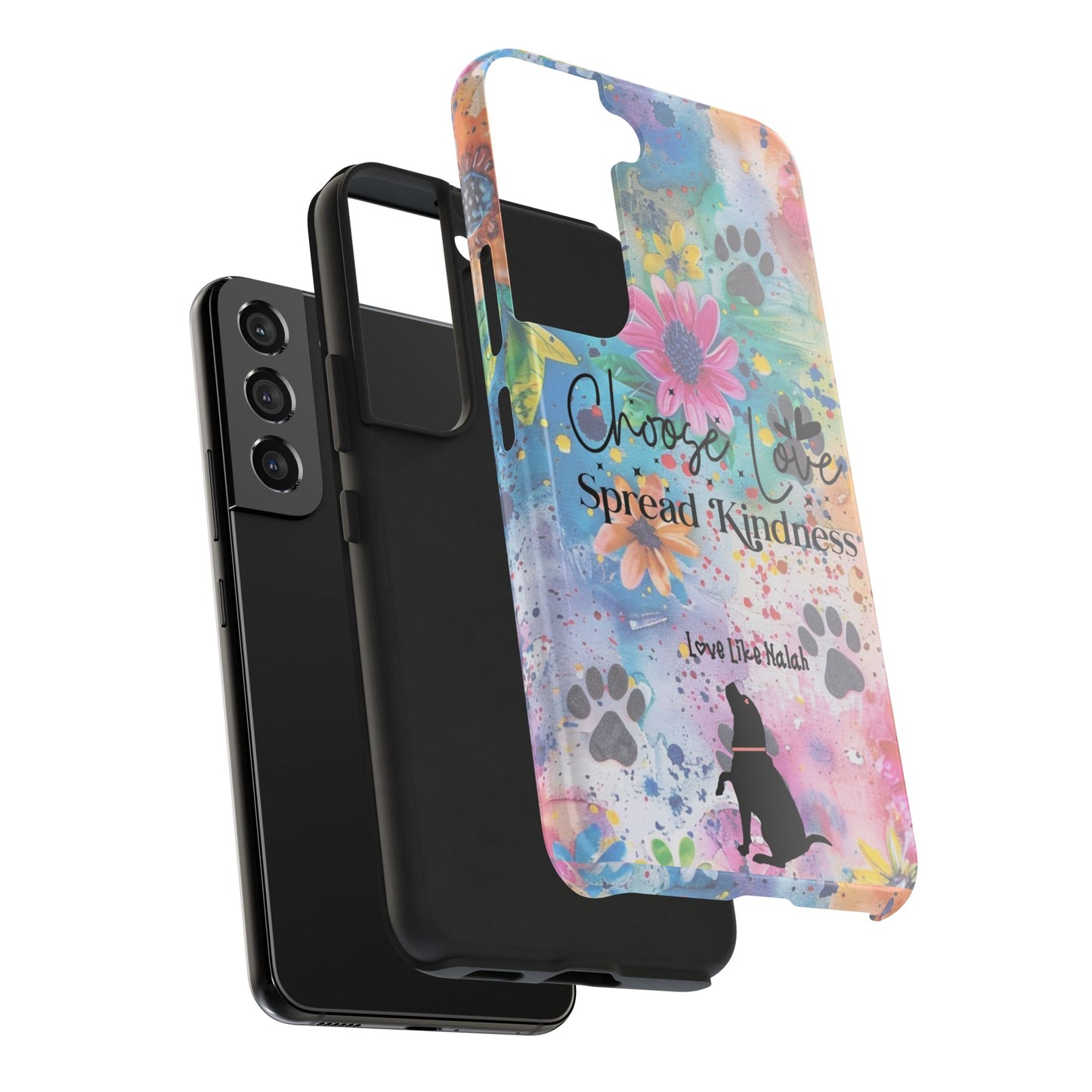Choose Love, Spread Kindness Tough Phone Cases