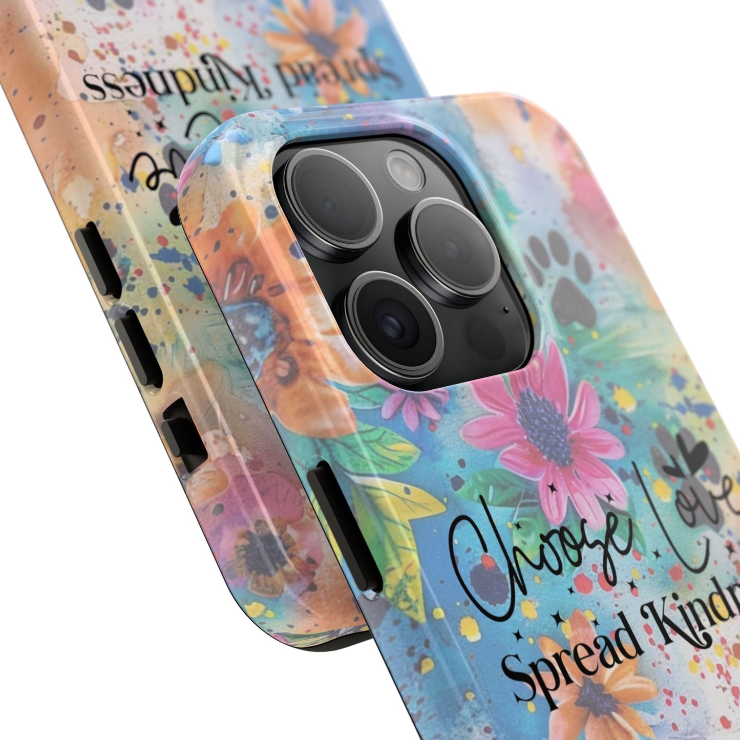 Choose Love, Spread Kindness Tough Phone Cases