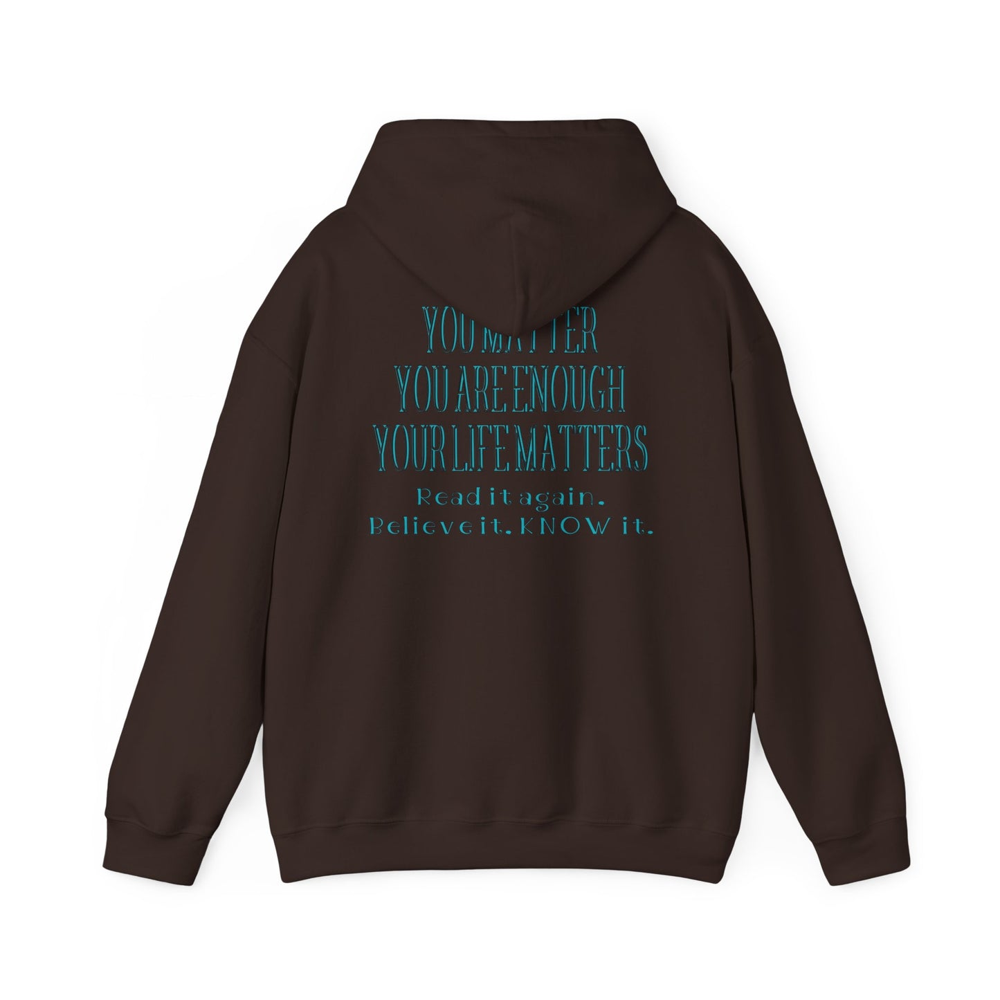 You Are Enough Unisex Hooded Sweatshirt - "You Are Enough"