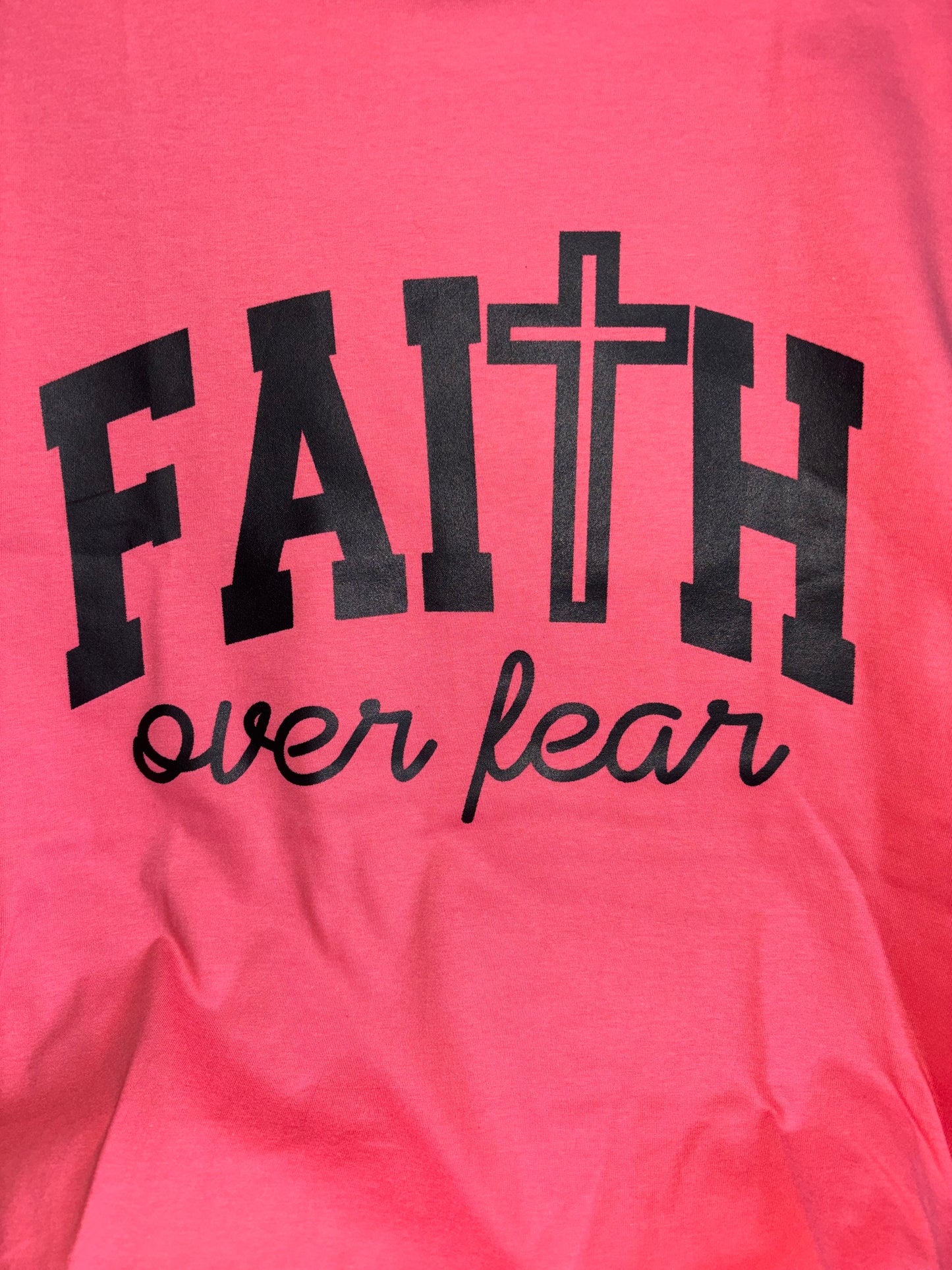 Faith Over Fear T-Shirt