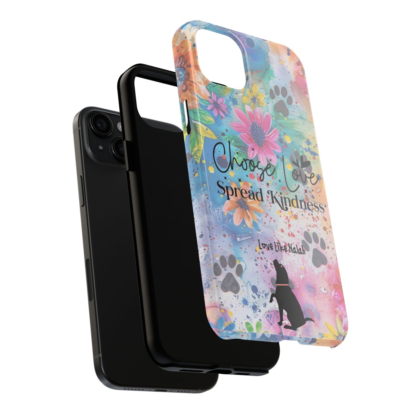 Choose Love, Spread Kindness Tough Phone Cases