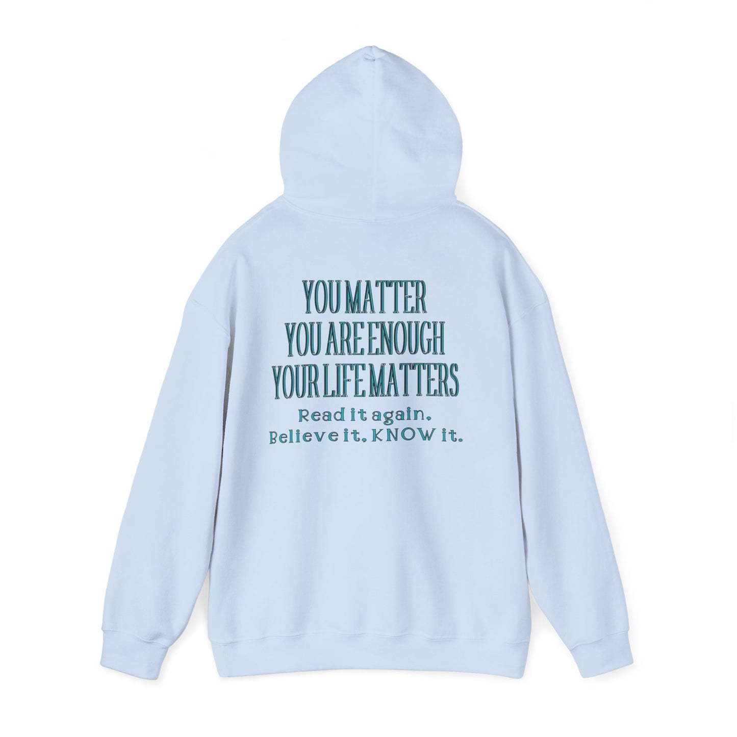 Inspirational Unisex Hooded Sweatshirt - "You Are Enough"