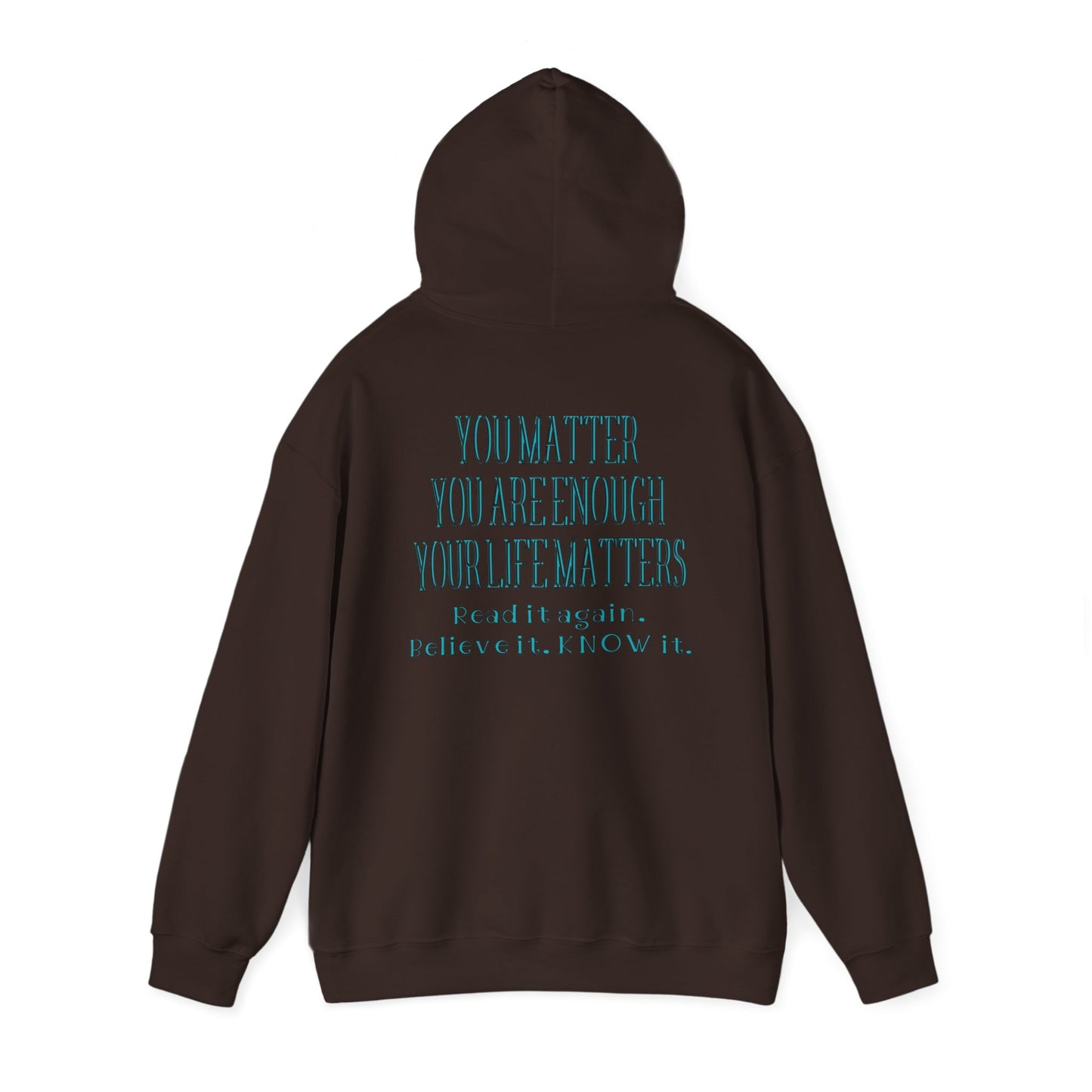 You Are Enough Unisex Hooded Sweatshirt - "You Are Enough"