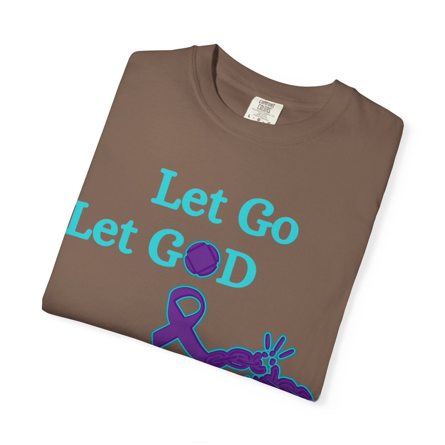 Spiritual T-Shirt in Earthy Tones, Let Go Let God, Motivational Tee for Faith Lovers, Inspirational Gift