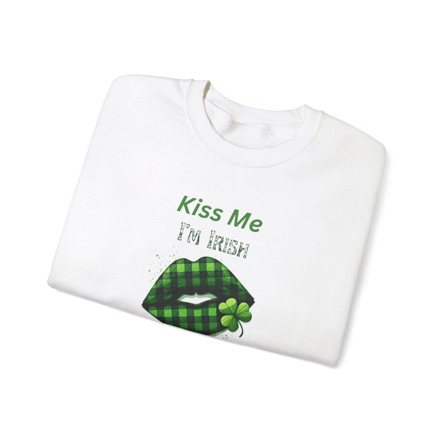St. Patrick's Day Humor Crewneck Sweatshirt - 'Kiss Me I'm Irish, Just Kidding'