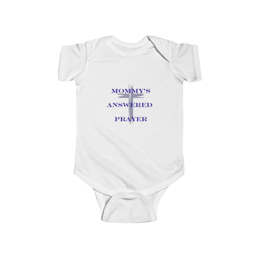 Mommy's Answered Prayers, Infant Fine Jersey Bodysuit