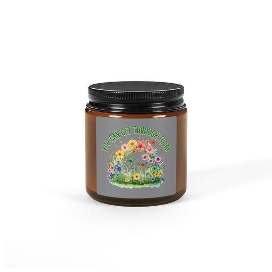 You Can Get Through Today Scented Soy Candle - Uplifting Floral Aroma in Amber Jar