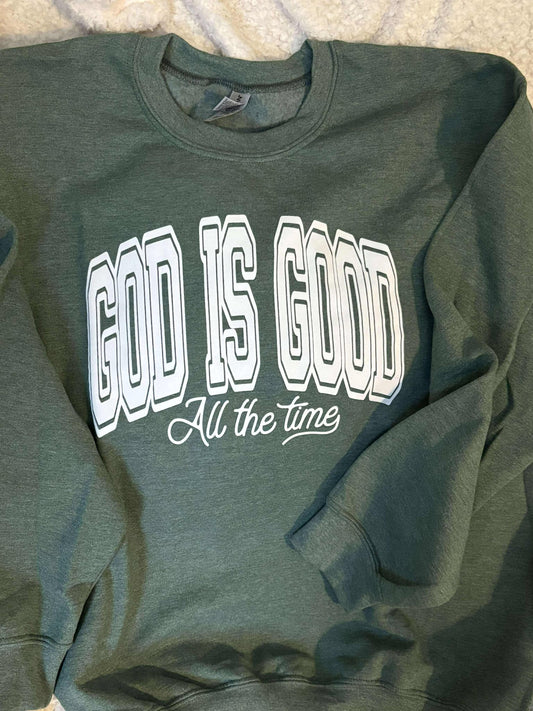 Heather Green, God Is Good Crewneck Sweatshirt; Size Large