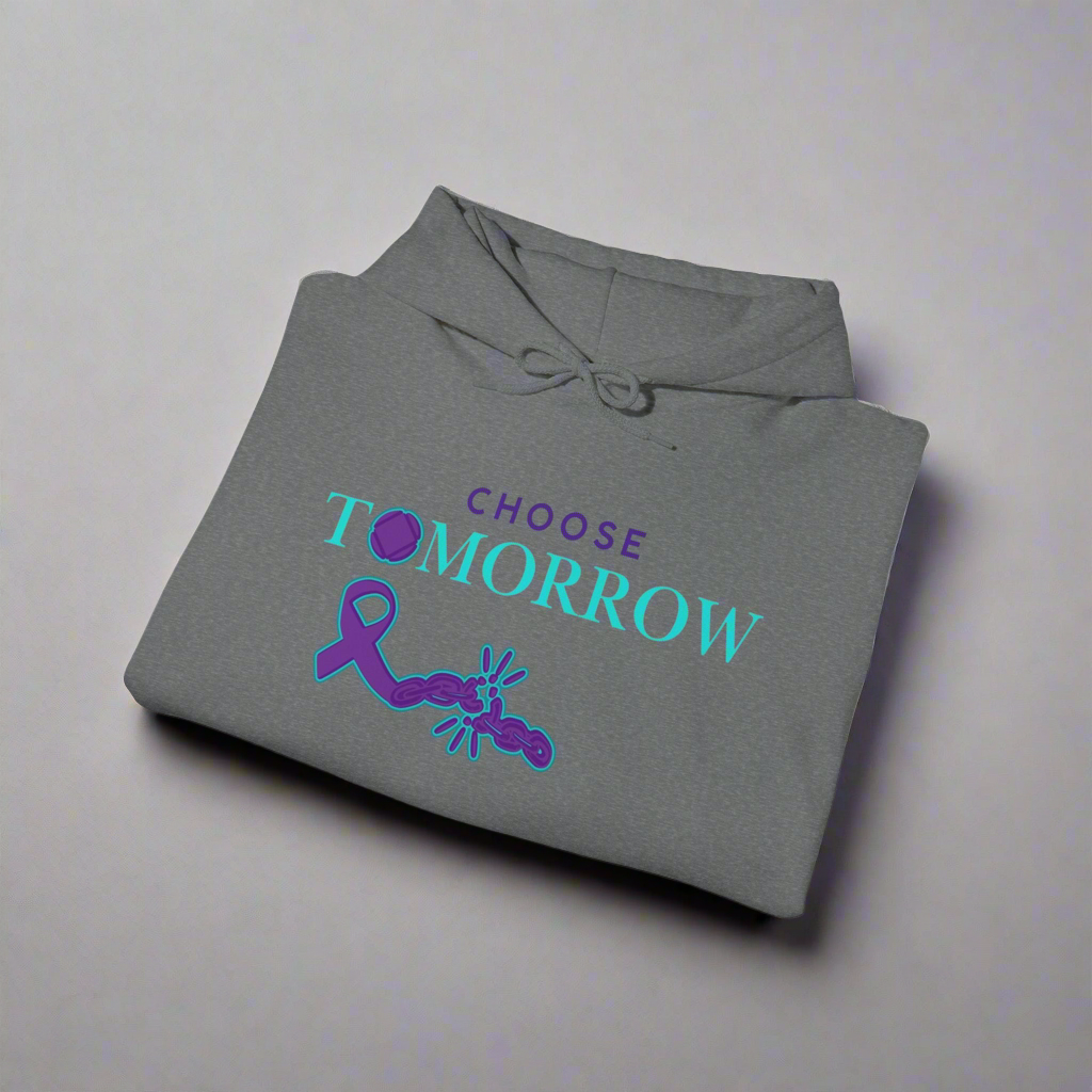 Choose Tomorrow Unisex Hooded Sweatshirt - Inspirational & Supportive