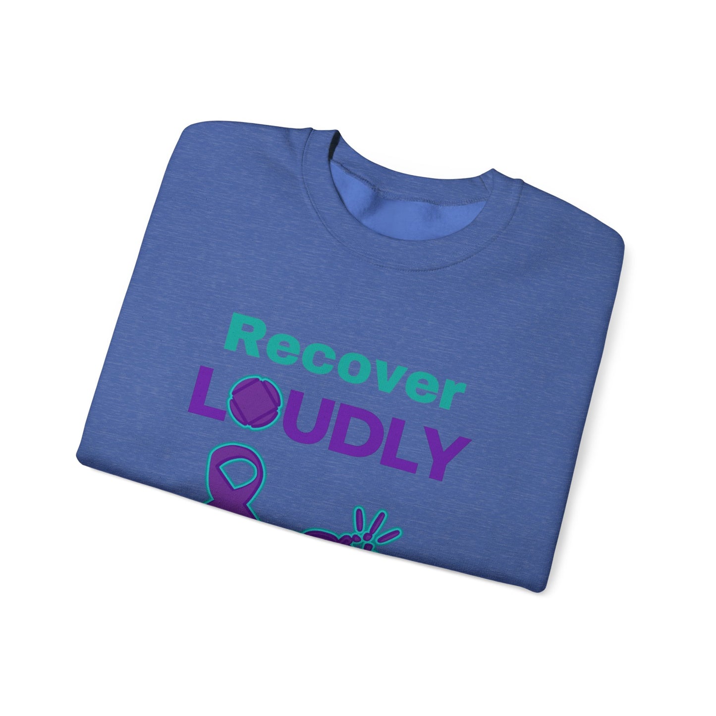 Recover Loudly, Unisex Heavy Blend™ Crewneck Sweatshirt