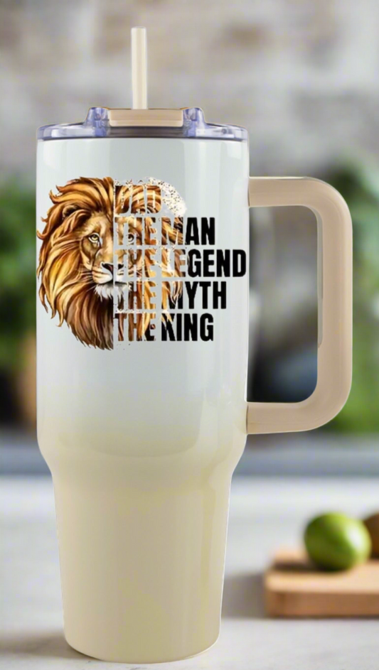 40 oz Dad The Man, The Myth (light lion)tumbler