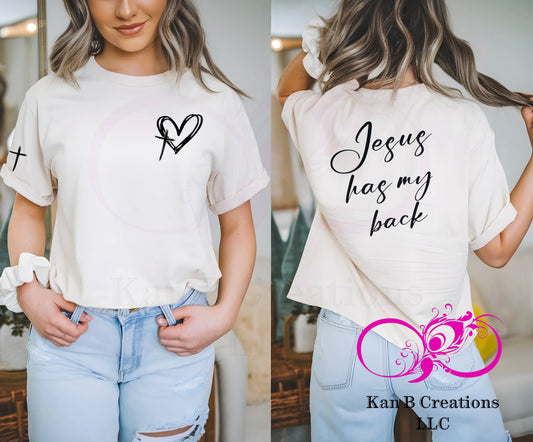Jesus Has My Back <back print with front chest design> T-shirt