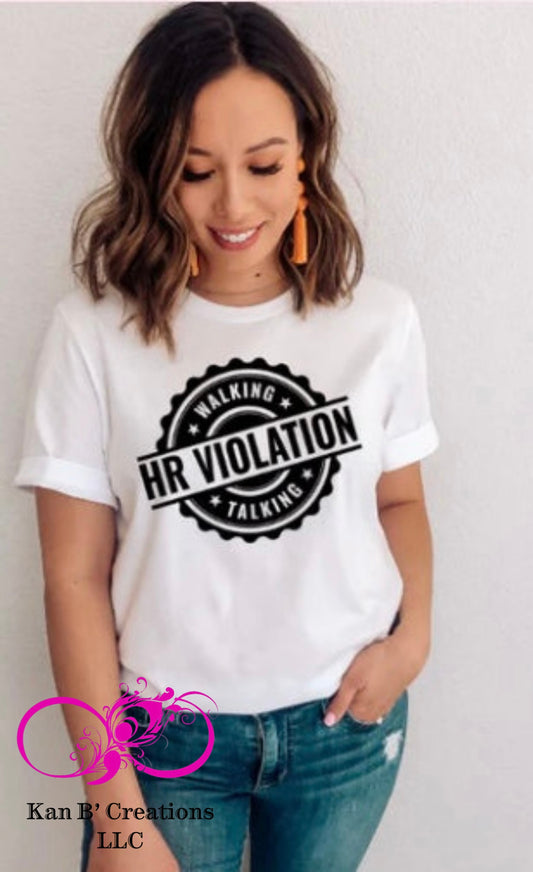 HR Violation T-shirt