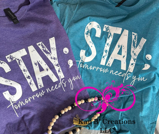 Stay; T-shirt