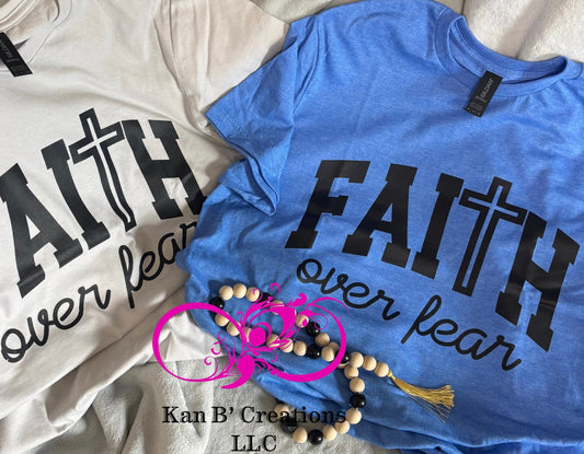 Faith Over Fear T-Shirt