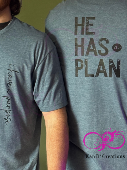 He Has A Plan T-shirt