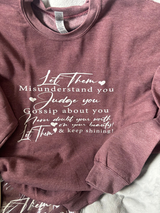 Let Them Crewneck Sweatshirt, Heather Maroon