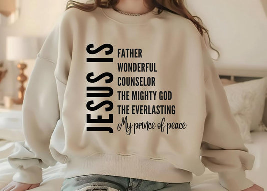 Jesus Is.. Crewneck Sweatshirt