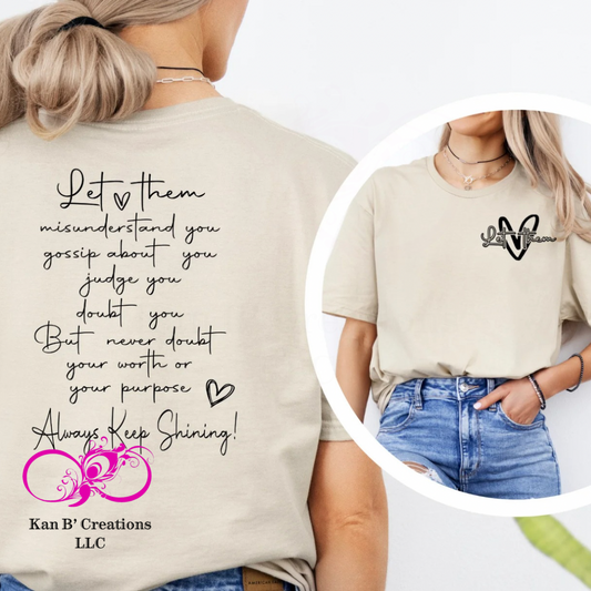 Let Them <back print> Let Them Heart <front chest> T-shirt