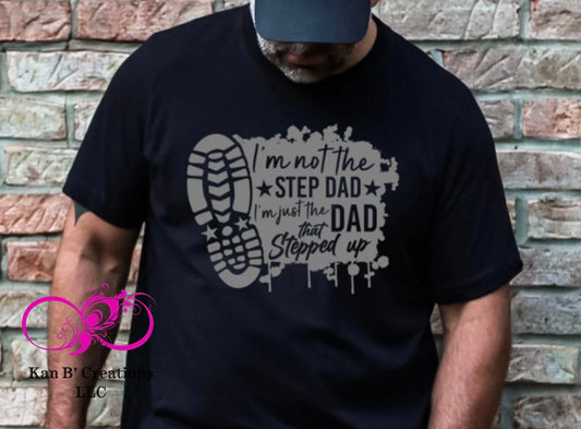 Step Up Dad short sleeve T-shirt
