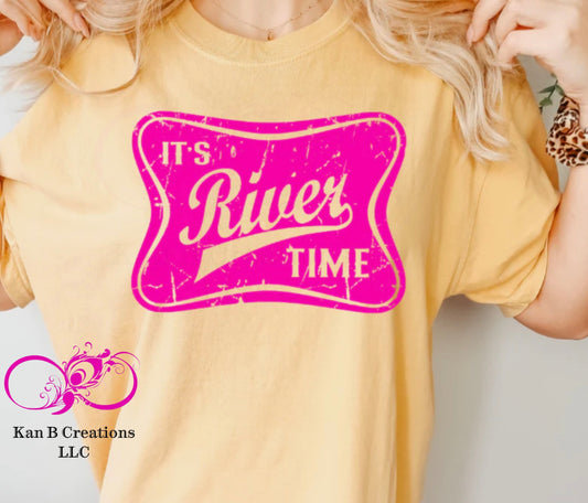 It’s River Time T-shirt